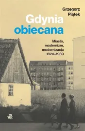 gdynia-obiecana-miasto-modernizm-modernizacja