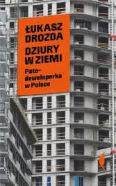 dziury-w-ziemi-patodeweloperka-w-polsce