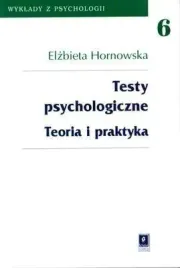 testy-psychologiczne-teoria-i-praktyka