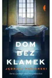 dom-bez-klamek-jedrzej-pasierski
