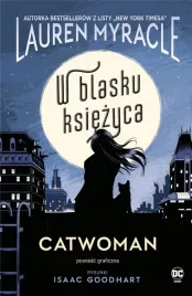 catwoman-w-blasku-ksiezyca-lauren-myracle