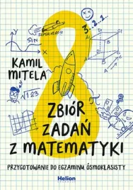zbior-zadan-z-matematyki-kamil-mitela