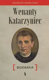 wenanty-katarzyniec-biografia