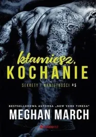 sekrety-i-namietnosci-t-5-klamiesz-kochanie