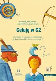 celuje-w-c2-zbior-zadan-do-egzaminu-certyfikatowego-z-jezyka-polskiego