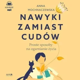 nawyki-zamiast-cudow-audiobook