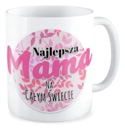 kubek-prezent-dzien-matki-najlepsza-mama-dla-mamy-niej-kochana-mama