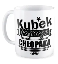 kubek-prezent-dzien-chlopaka-fajny-chlopak-upominek-dla-niego