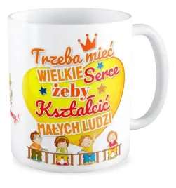 kubek-dzien-nauczyciela-nauczycielka-nauczyciel-trzeba-miec-wielke-serce