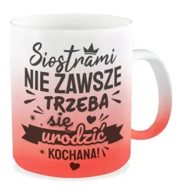 kubek-czerwony-siostra-nie-zawsze-trzeba-prezent
