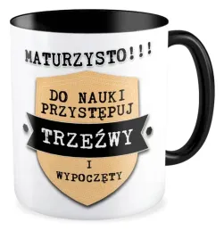 kubek-czarny-prezent-matura-do-nauki-przystepuj-trzezwy-i-wypoczety-liceum