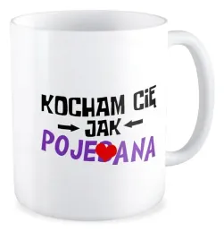 kubek-bez-cenzury-milosc-kocham-cie-jak-poj-bana-walentynki-prezent