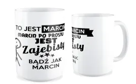 duzy-kubek-to-jest-marcin-badz-jak-twoje-imie