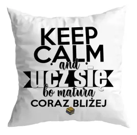 poduszka-prezent-matura-keep-calm-and-ucz-sie-absolwent-maturzysta