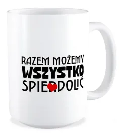 kubek-duzy-bez-cenzury-milosc-razem-mozemy-wszystko-sp-erdolic-walentynki