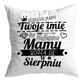 poduszka-najlepsze-mamy-rodza-sie-twoje-imie