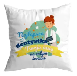 poduszka-prezent-najlepsza-dentystka-twoje-imie