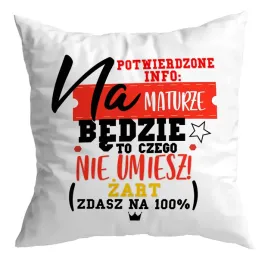 poduszka-prezent-matura-na-maturze-bedzie-to-czego-nie-umiesz-absolwent