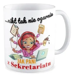 kubek-prezent-sekretarka-nikt-tak-nie-ogarnia