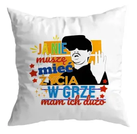 poduszka-prezent-gamer-nie-musze-miec-zycia