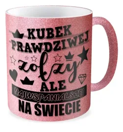 kubek-brokatowy-rozowy-prezent-dzien-kobiet-zony-niej-prawdziwej-zolzy-ona