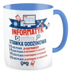 kubek-niebieski-informatyk-stawka-godzinowa-ja-naprawiam-ty-patrzysz