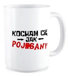 kubek-duzy-bez-cenzury-milosc-kocham-cie-jak-poj-bany-walentynki-prezent