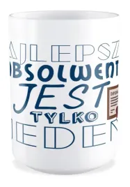 kubek-duzy-prezent-absolwent-jest-tylko-jeden-zakonczenie-roku-szkola