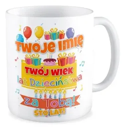 kubek-prezent-na-urodziny-twoje-imie-twoj-wiek-lata-dziecinstwa-za-toba