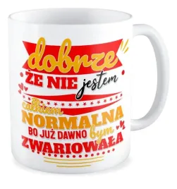 kubek-zabawny-prezent-juz-dawno-bym-zwariowala