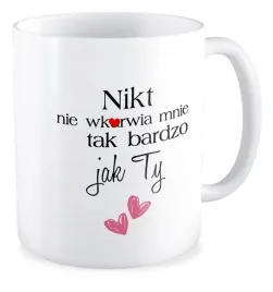 kubek-bez-cenzury-milosc-nikt-nie-wk-rwia-mnie-tak-bardzo-jak-ty-walentynki
