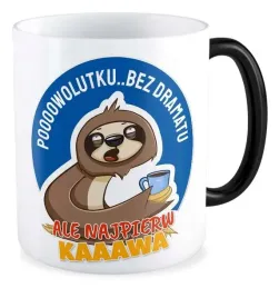 kubek-magiczny-prezent-leniwiec-powolutku-bez-dramatuale-najpierw-kawa
