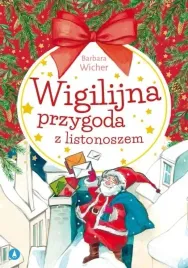 opowiesci-swiateczne-o-mikolaju-wigilijna-przygoda-z-listonoszem-a4
