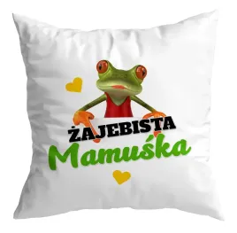 poduszka-prezent-zaba-zajebista-mamuska-matki