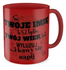 kubek-czerwony-na-urodziny-twoje-imie-twoj-wiek-wyluzuj-kawy-sie-napij