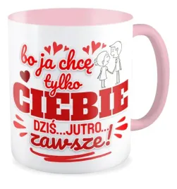 kubek-prezent-walentynki-chce-tylko-ciebie-zawsze