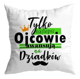 poduszka-prezent-dzien-dziadka-najlepsi-awansuja
