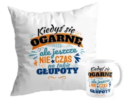 zestaw-poduszka-kubek-zabawny-kiedys-sie-ogarne