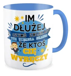 kubek-zabawny-wieksza-szansa-ze-ktos-cie-wyreczy