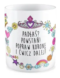 kubek-prezent-padlas-powstan-popraw-korone-i-cwicz-dalej