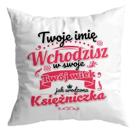 poduszka-prezent-na-urodziny-twoje-imie-twoj-wiek-jak-ksiezniczka