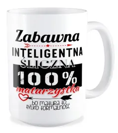 duzy-kubek-prezent-matura-zabawna-inteligentna-sliczna-100percent-maturzystka
