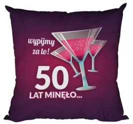 poduszka-prezent-na-urodziny-50-lat-minelo