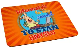 podkladka-pod-myszke-smieszny-prezent-informatyk-to-stan-umyslu-iop146