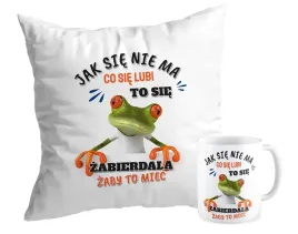 zestaw-poduszka-kubek-zaba-jak-sie-nie-ma-co-sie