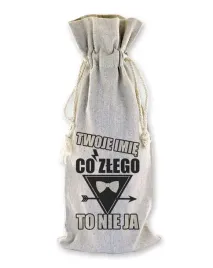 worek-wino-alkohol-prezent-dzien-chlopaka-co-zlego-to-nie-ja-twoje-imie