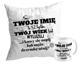 zestaw-kubek-poduszka-urodziny-twoje-imie-twoj-wiek-wyluzuj-kawa-drzemka