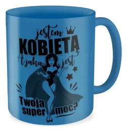 kubek-niebieski-jestem-kobieta-prezent-dziewczyny