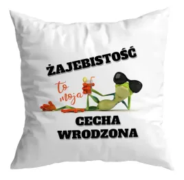 poduszka-prezent-zaba-zajebistosc-cecha-wrodzona