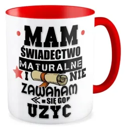 kubek-czerwony-prezent-matura-mam-swiadectwo-maturalne-i-nie-zawaham-sie